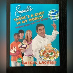 Emeril’s There’s a Chef in my World cookbook